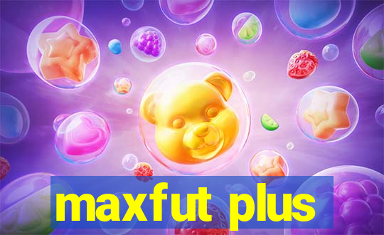 maxfut plus